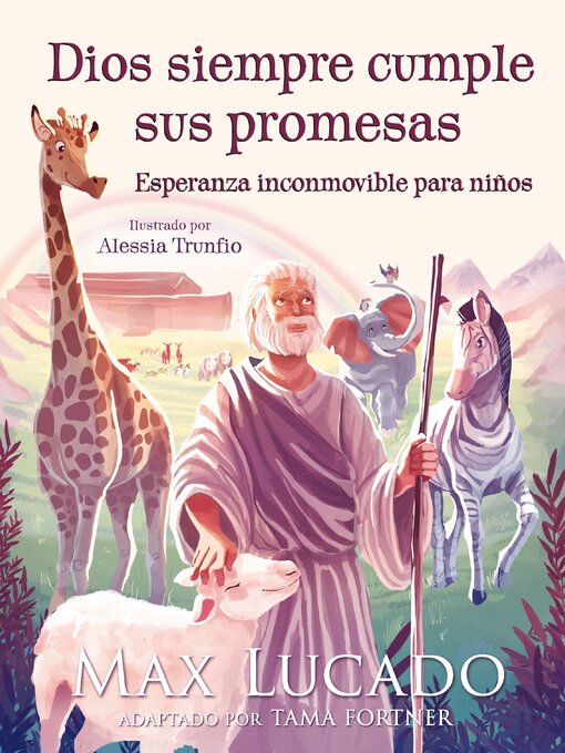 Title details for Dios siempre cumple sus promesas by Max Lucado - Available